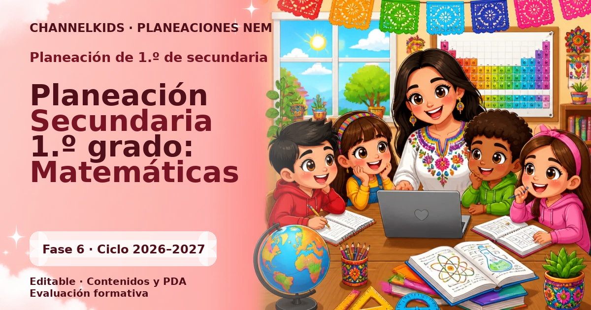 Planeación Secundaria 1.º grado: Matemáticas