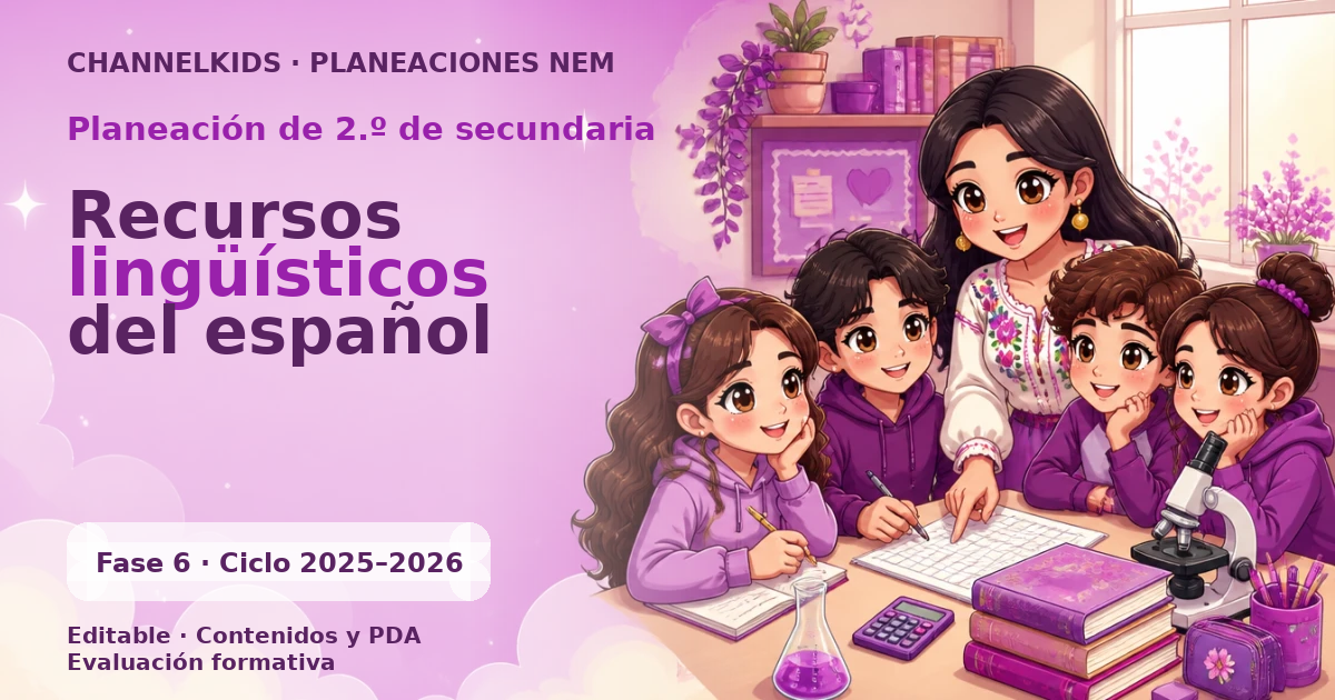 Planeación de segundo grado de secundaria: Recursos lingüísticos del español