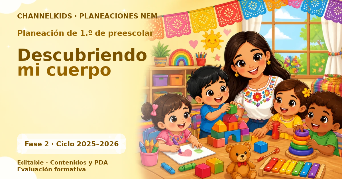 Planeación de primer grado de preescolar: Descubriendo mi cuerpo