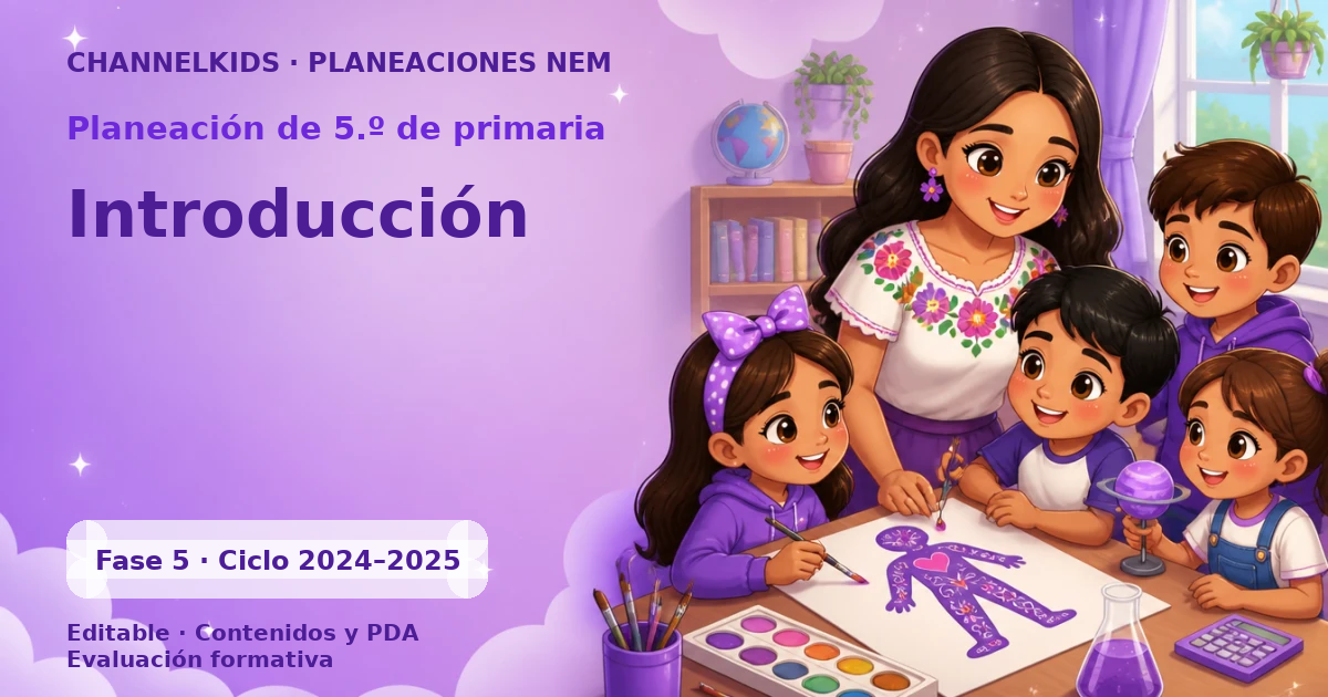 Planeación de quinto grado: Introducción