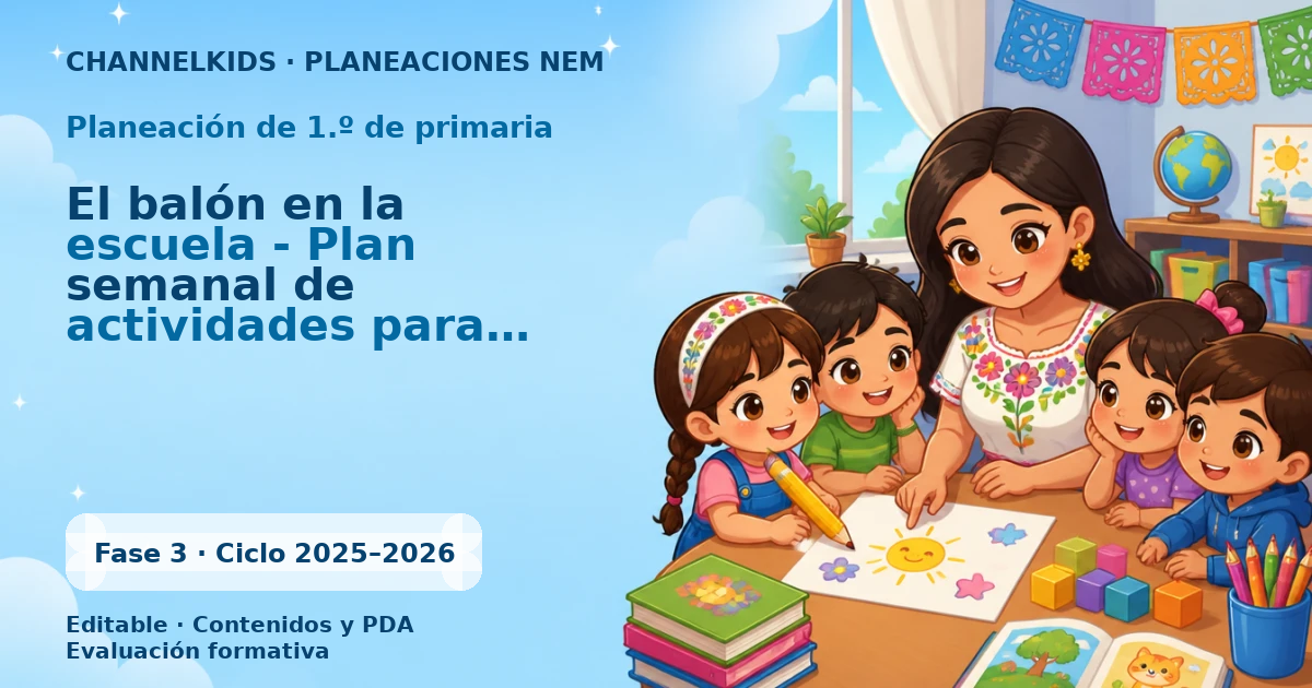Proyecto Dáctico de Primer Grado: El balón en la escuela - Plan semanal de actividades para enero