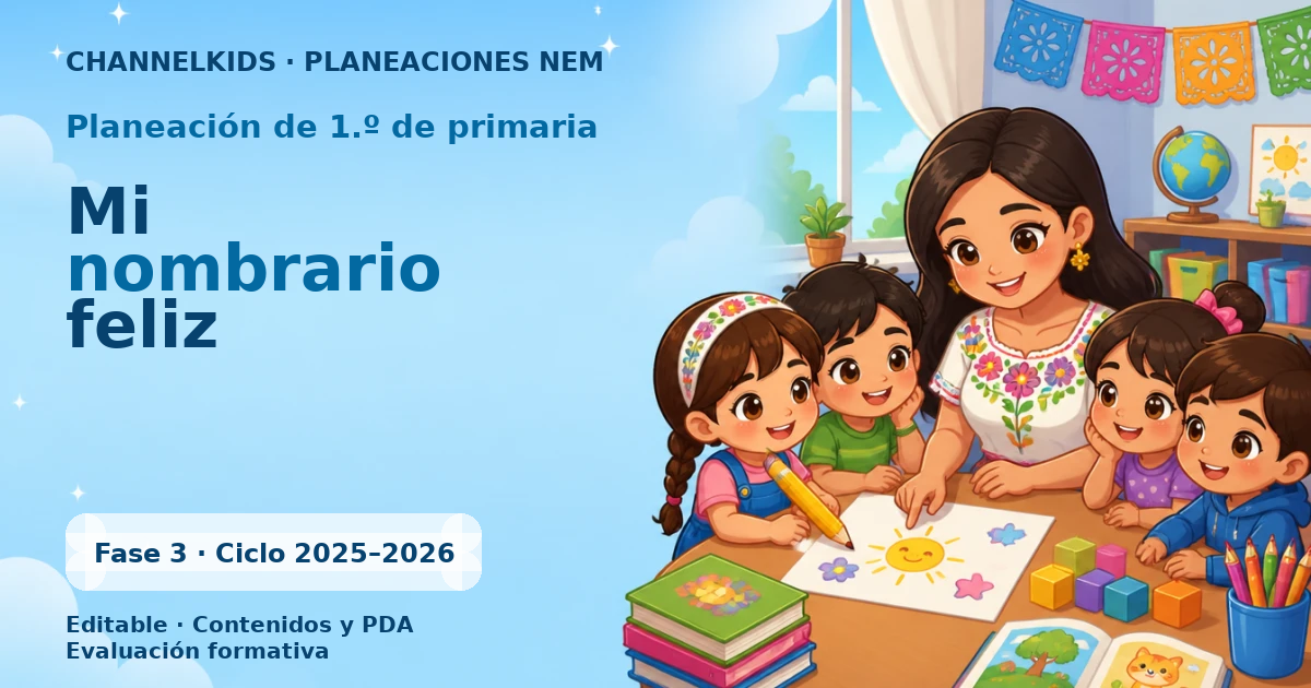 Planeación de primer grado: Mi nombrario feliz