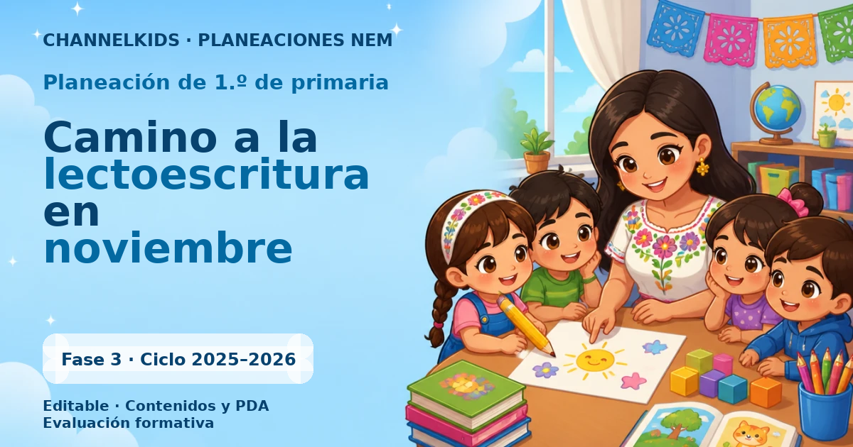 Planeación de primer grado: Camino a la lectoescritura en noviembre