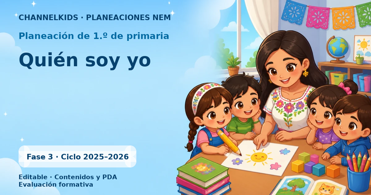 Planeación de primer grado: Quién soy yo