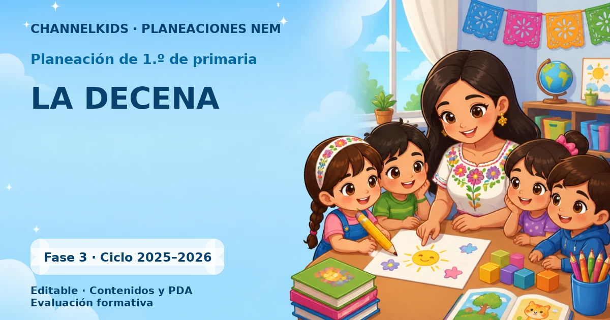 Planeación de primer grado: LA DECENA
