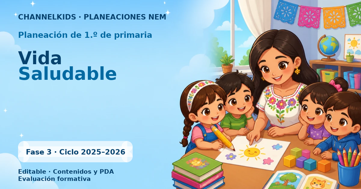 Planeación de primer grado: Vida Saludable