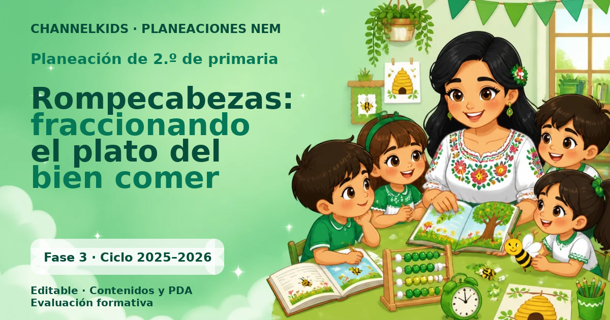 Planeación de segundo grado: Rompecabezas: fraccionando el plato del bien comer