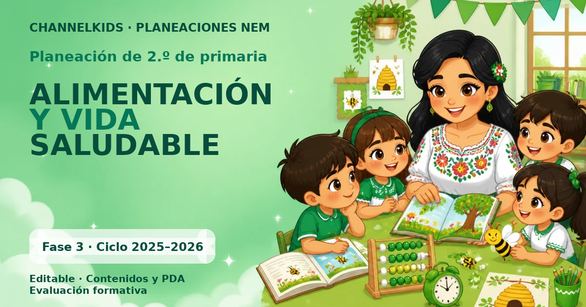 Planeación de segundo grado: ALIMENTACIÓN Y VIDA SALUDABLE