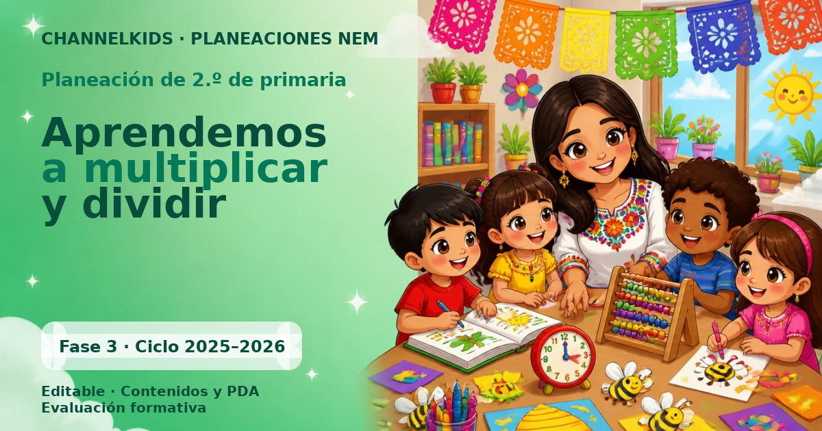 Proyecto Planeación Didáctica para Segundo Grado: Aprendemos a Multiplicar y Dividir en Febrero (Quincenal)
