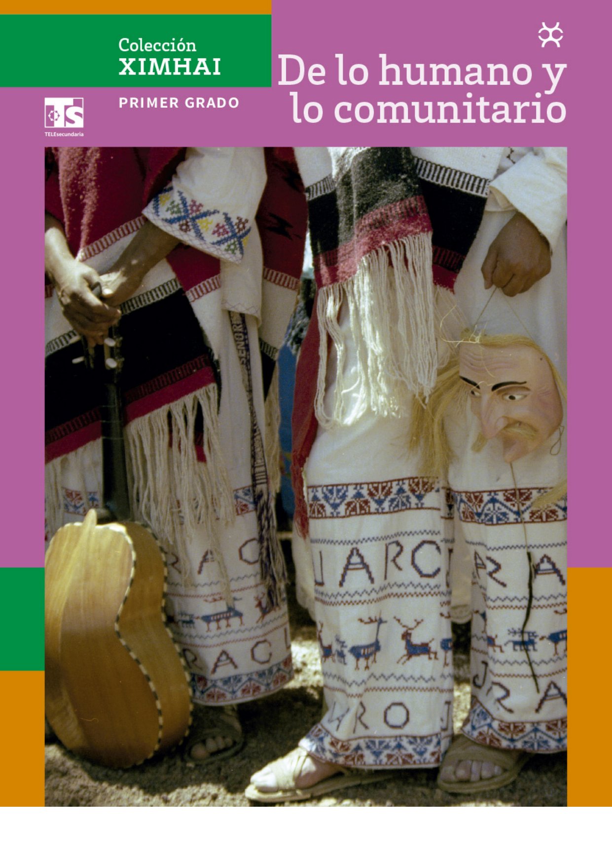 Coleccion Ximhai De Lo Humano Y Lo Comunitario