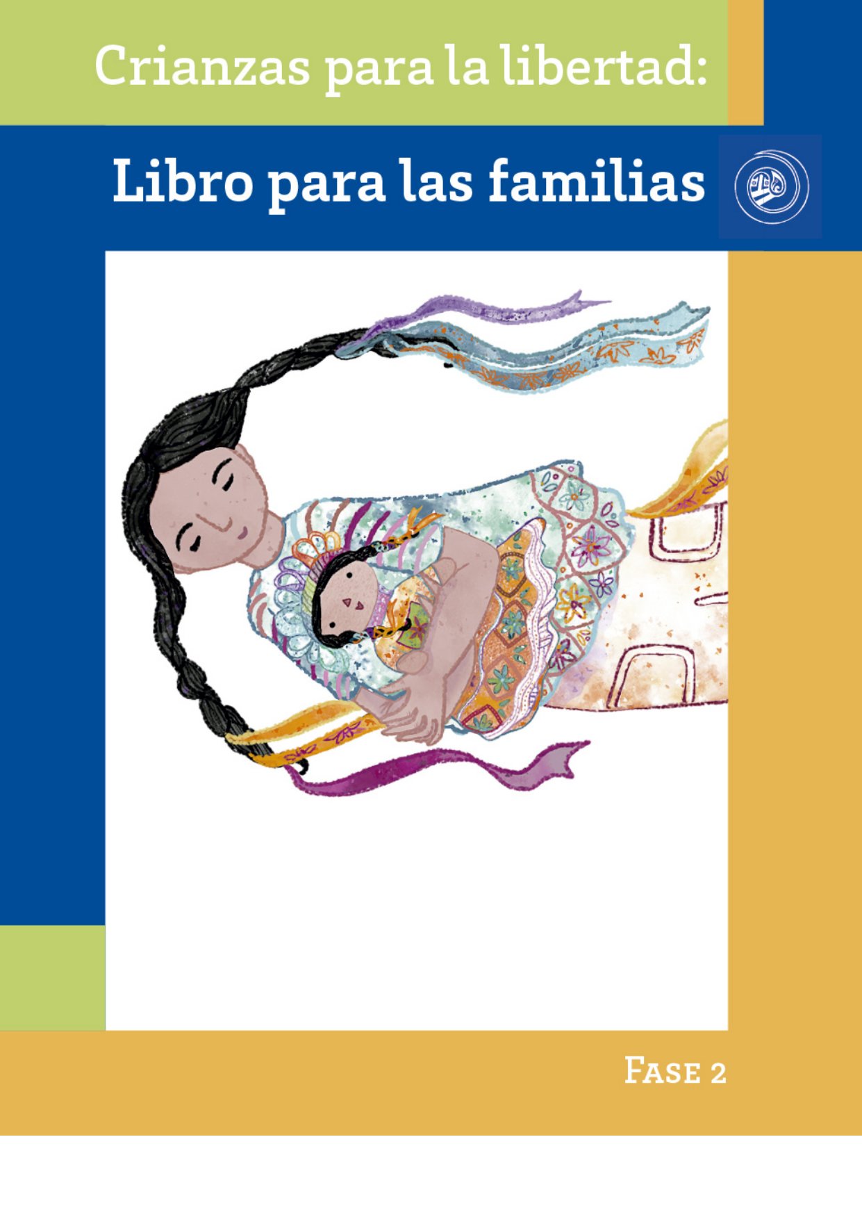 Crianza Para La Libertad Preescolar