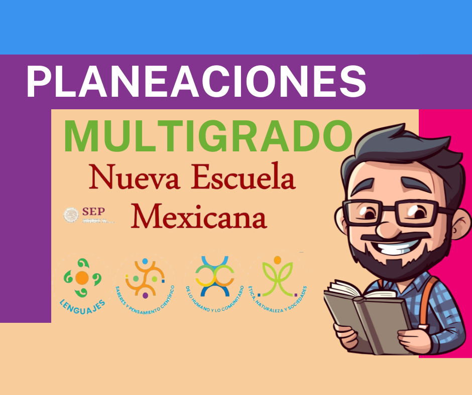 Planeacion Multigrado Semana 31 DÍA DEL NIÑO Y LA NIÑA, UNA CELEBRACIÓN QUE TODOS MERECEMOS SEMANA