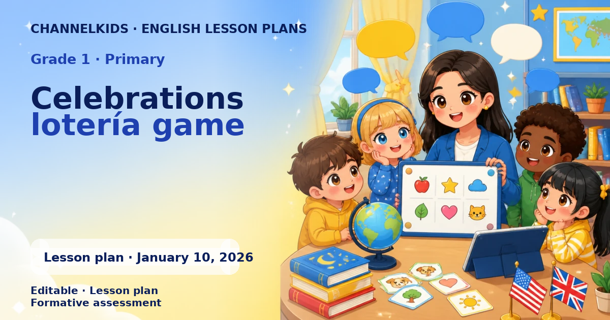 English lesson plan for Grade 1: Celebrations lotería game