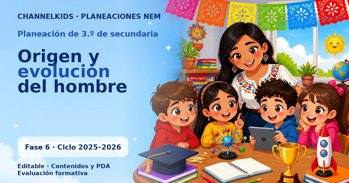Planeación Secundaria 3.º grado: Origen y evolución del hombre