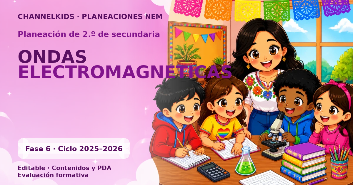 Planeación Secundaria 2.º grado: Ondas electromagneticas