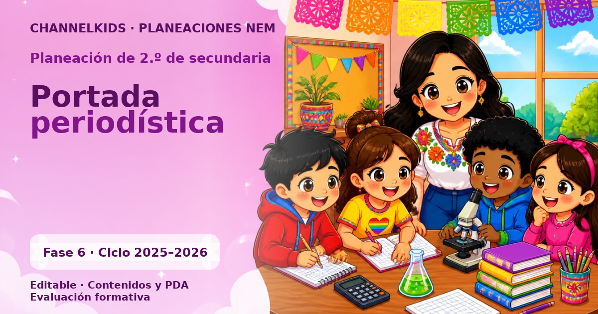 Planeación Secundaria 2.º grado: Portada periodística