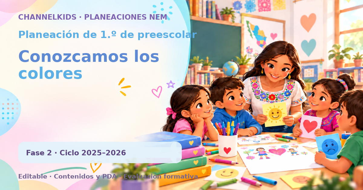 Planeación de primer grado de preescolar: Conozcamos los colores
