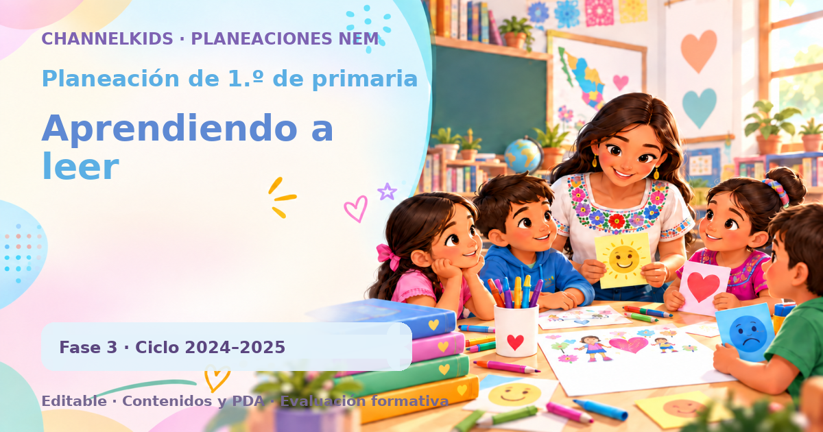 Planeación de primer grado: Aprendiendo a leer