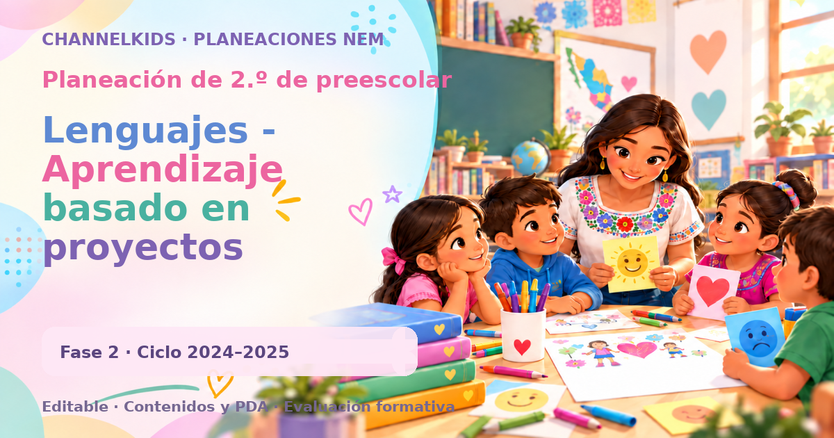 Planeación de segundo grado de preescolar: Lenguajes - Aprendizaje basado en proyectos comunitarios
