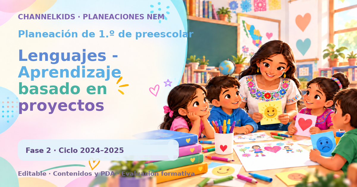 Planeación de primer grado de preescolar: Lenguajes - Aprendizaje basado en proyectos comunitarios