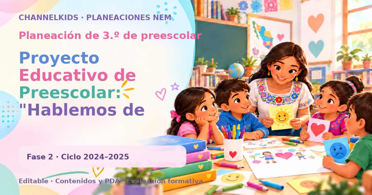 Planeación de tercer grado de preescolar: Proyecto Educativo de Preescolar: "Hablemos de violencia de género" (3-4 años)