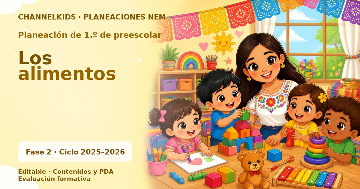 Planeación de primer grado de preescolar: Los alimentos