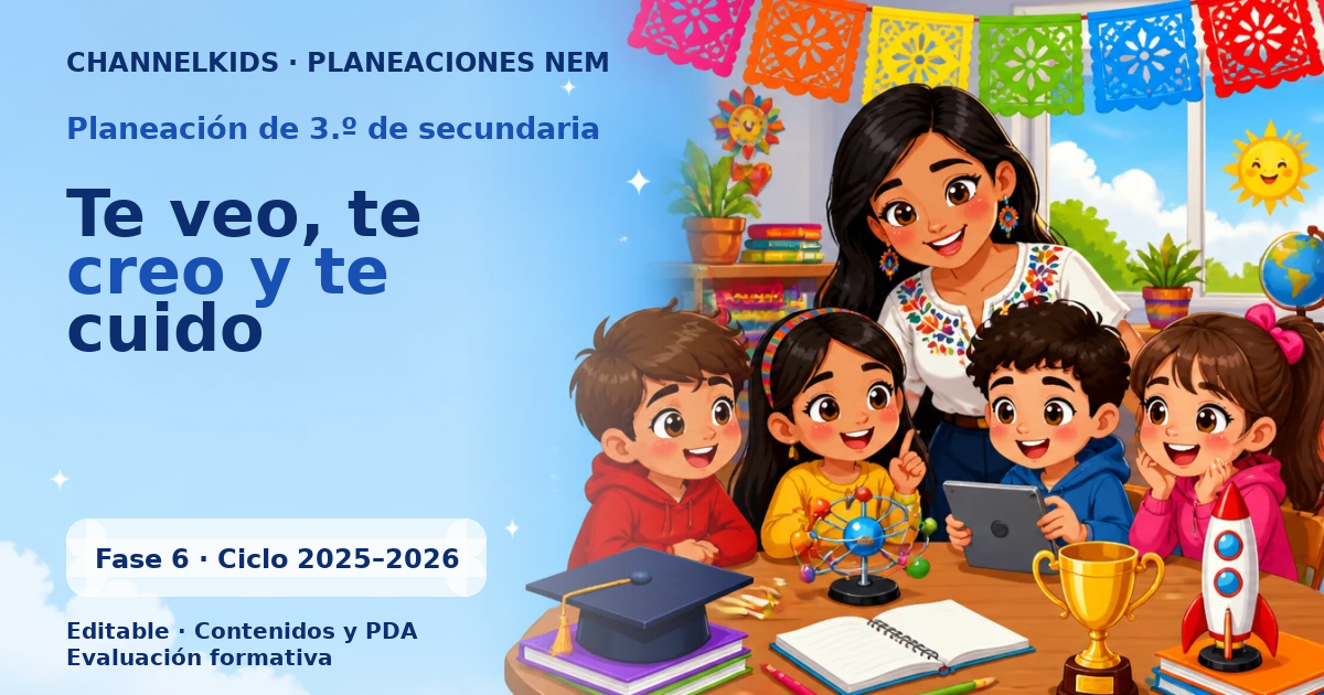 Planeación de tercer grado de secundaria: Te veo, te creo y te cuido