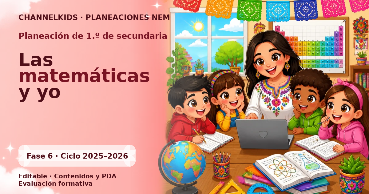 Planeación Secundaria 1.º grado: Matemáticas y yo