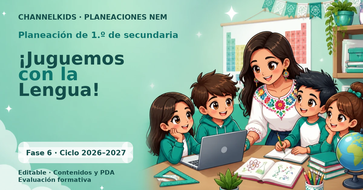 Planeación Didáctica para Primer Grado de Secundaria: ¡Juguemos con la Lengua!