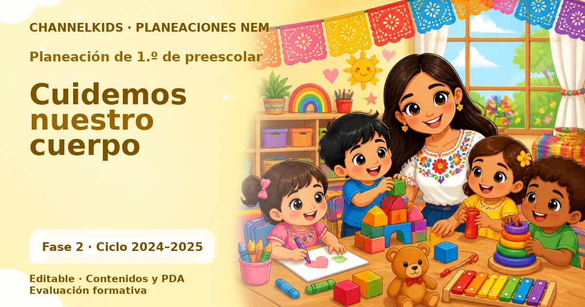 Planeación de primer grado de preescolar: Cuidemos nuestro cuerpo