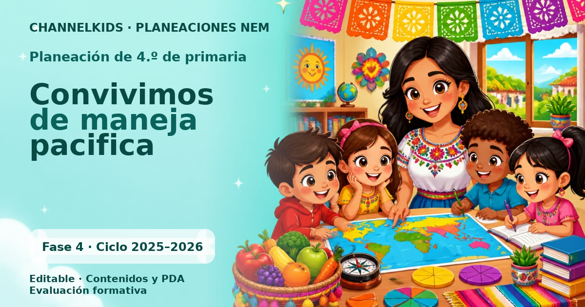 Planeación de cuarto grado: Convivimos de maneja pacifica
