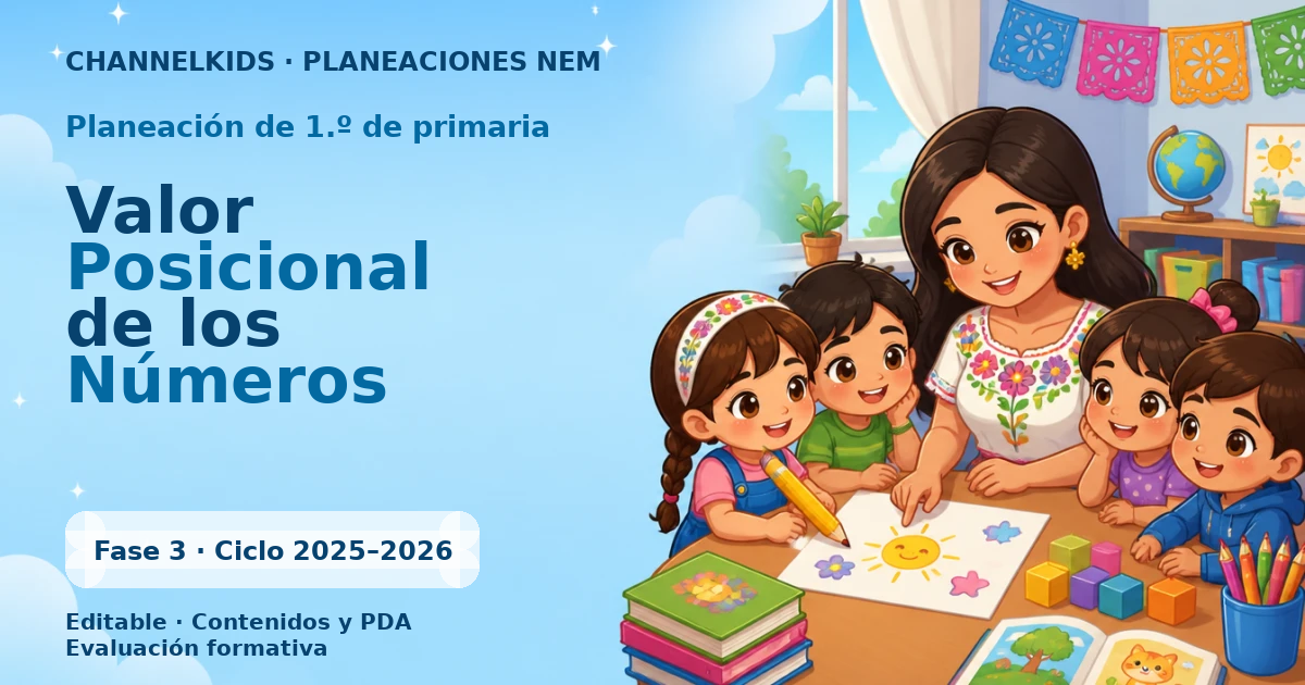 Proyecto Planeación Didáctica para Primer Grado: Valor Posicional de los Números en Junio