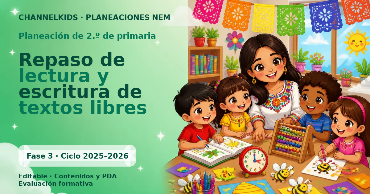 Proyecto Planeación didáctica para Segundo Grado en marzo: repaso semanal de lectura y escritura de textos libres