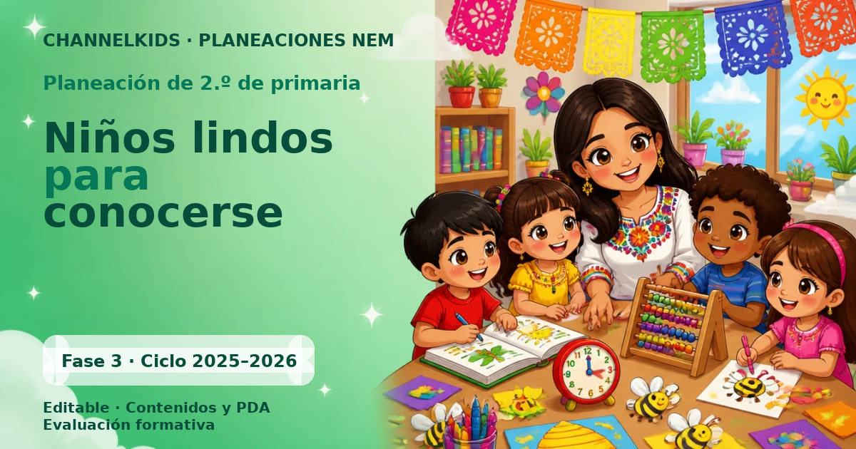 Proyecto Planeación Didáctica para Segundo Grado en Mayo: Actividades para que los niños se conozcan y desarrollen habilidades sociales