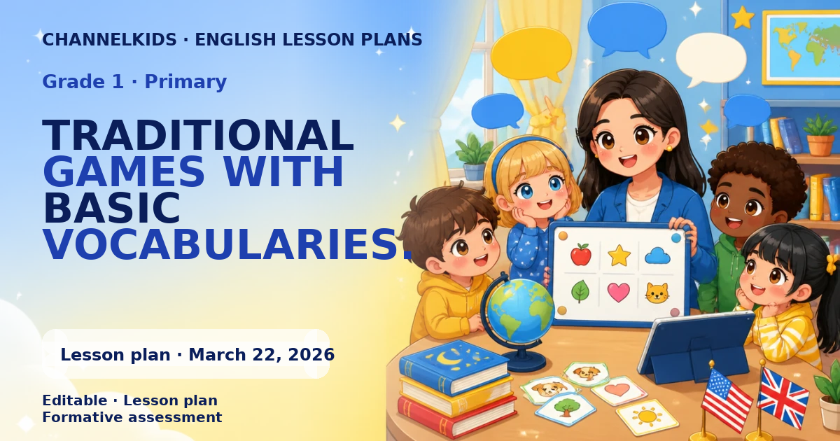 TRADITIONAL GAMES WITH BASIC VOCABULARIES.