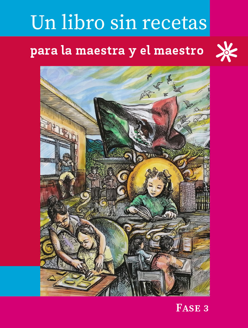 Un libro sin recetas: Para la maestra y el maestro