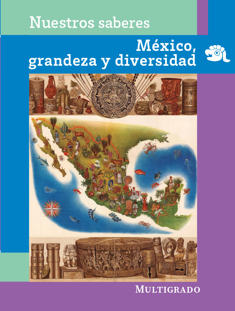 Nuestros Saberes: México grandeza y diversidad