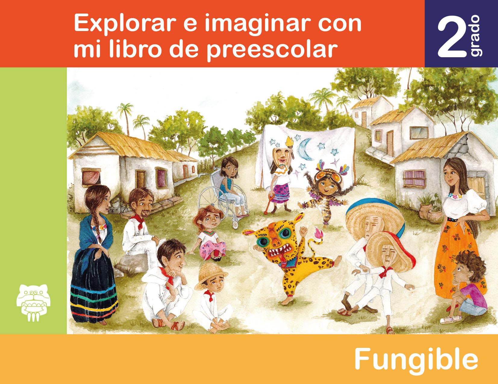 Explorar e imaginar con mi libro de Preescolar. Segundo grado