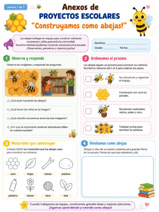 Anexos de PROYECTOS  ESCOLARES “¡Construyamos  como abejas!” (Primaria)