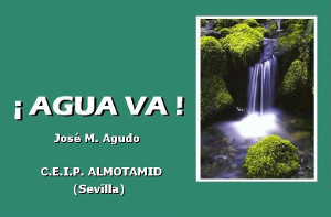 ¡Agua va!