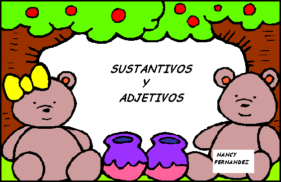 Sustantivos y adjetivos