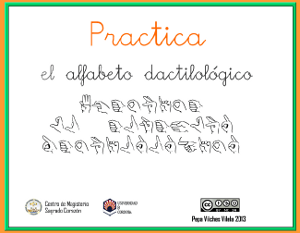 Practica el alfabeto dactilológico (2ª parte)