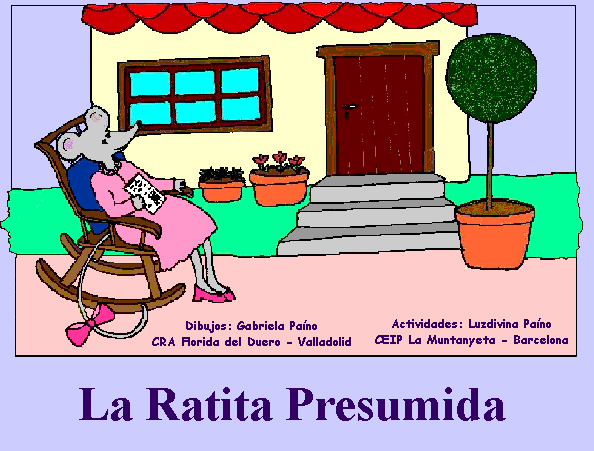 La Ratita presumida.