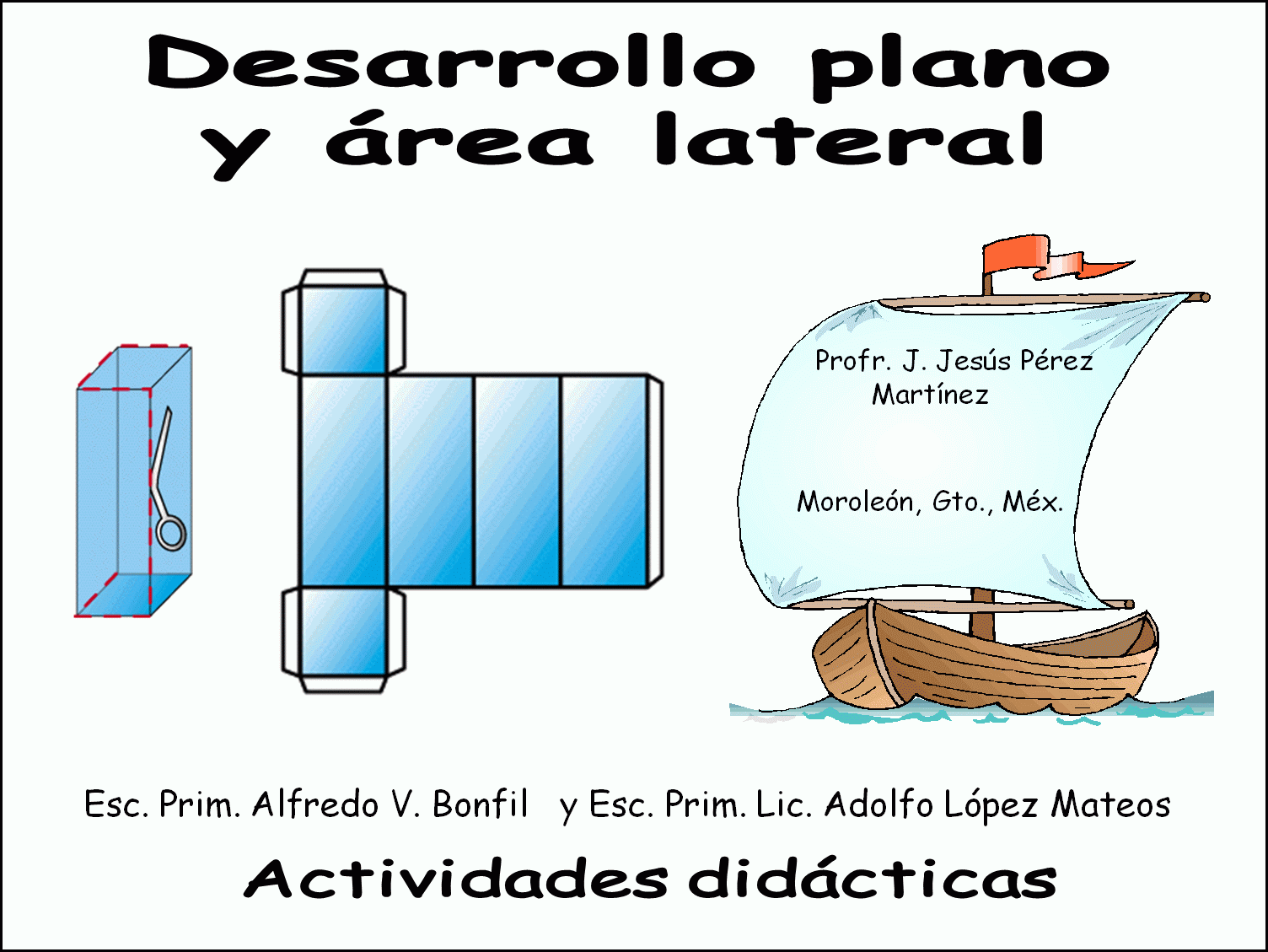 Desarrollo plano y área lateral