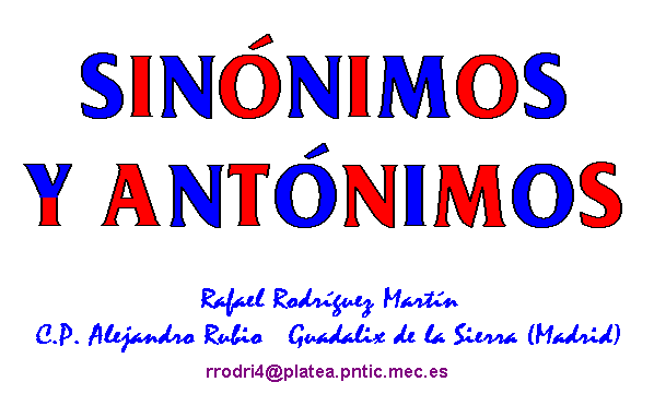 Sinónimos y antónimos