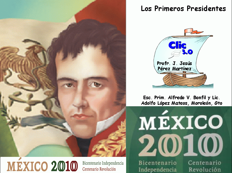 Primeros Presidentes de México