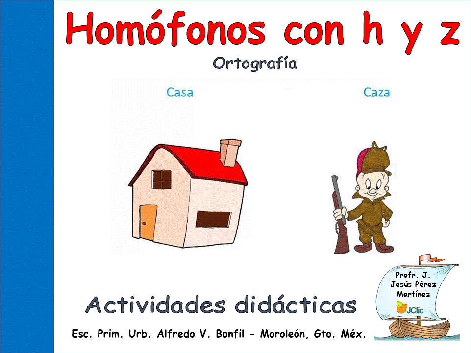 Homófonos con h y z