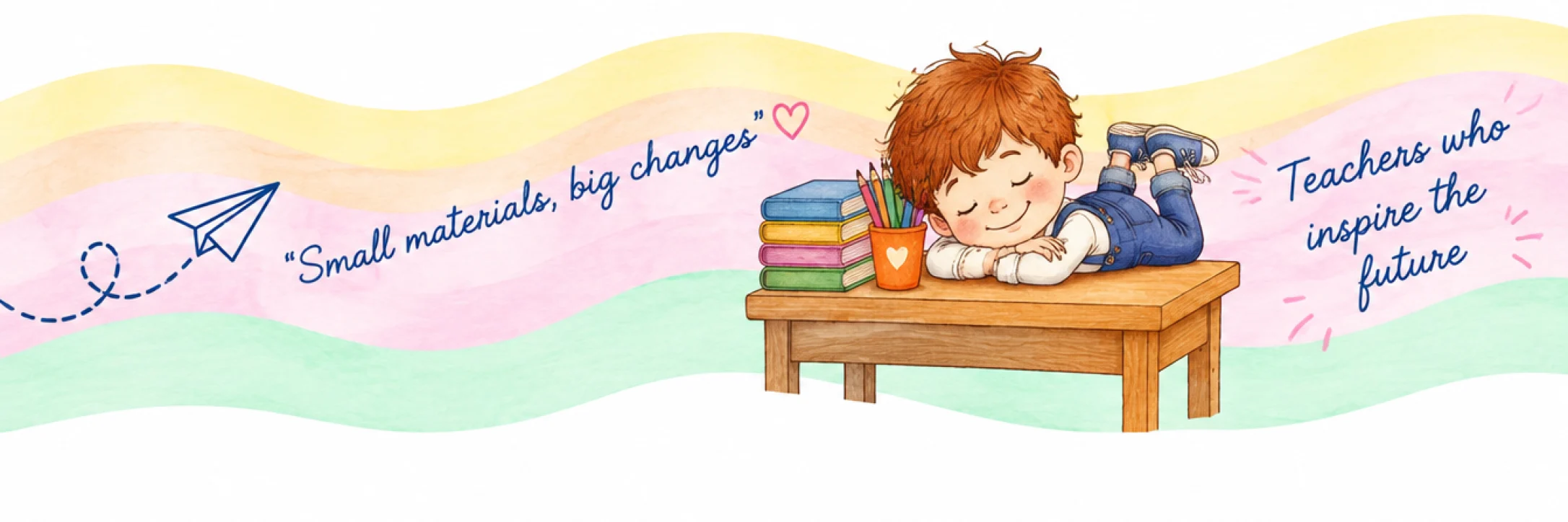 Small materials, big changes. Teachers who inspire the future.